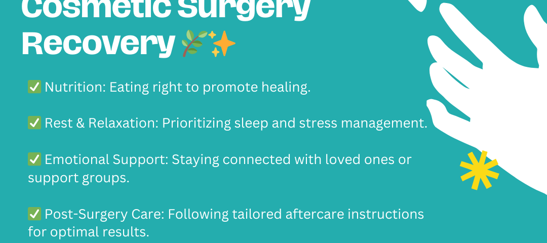 cosmetic surgery recovery