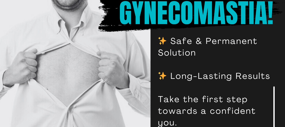 gynecomastia surgery in mumbai