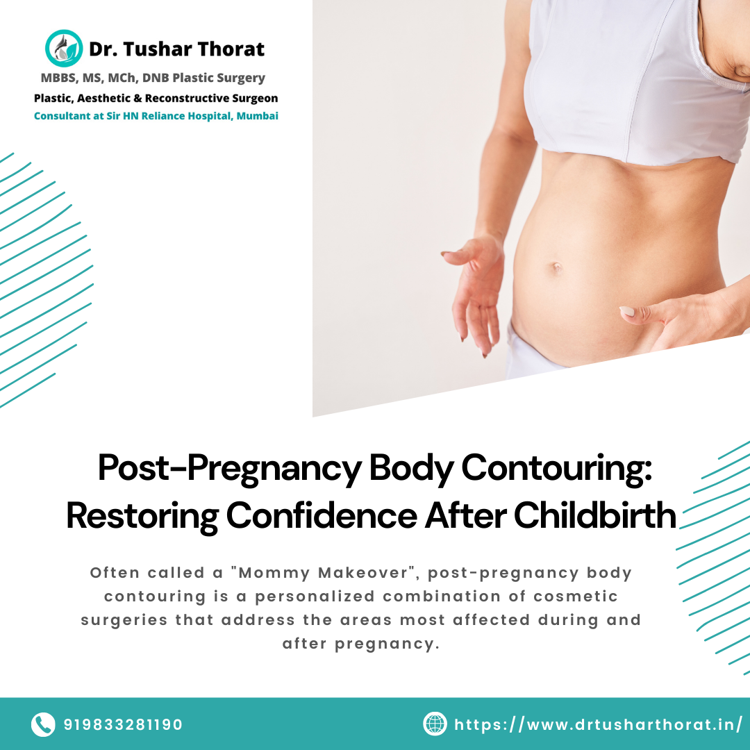 Post pregnancy body contouring