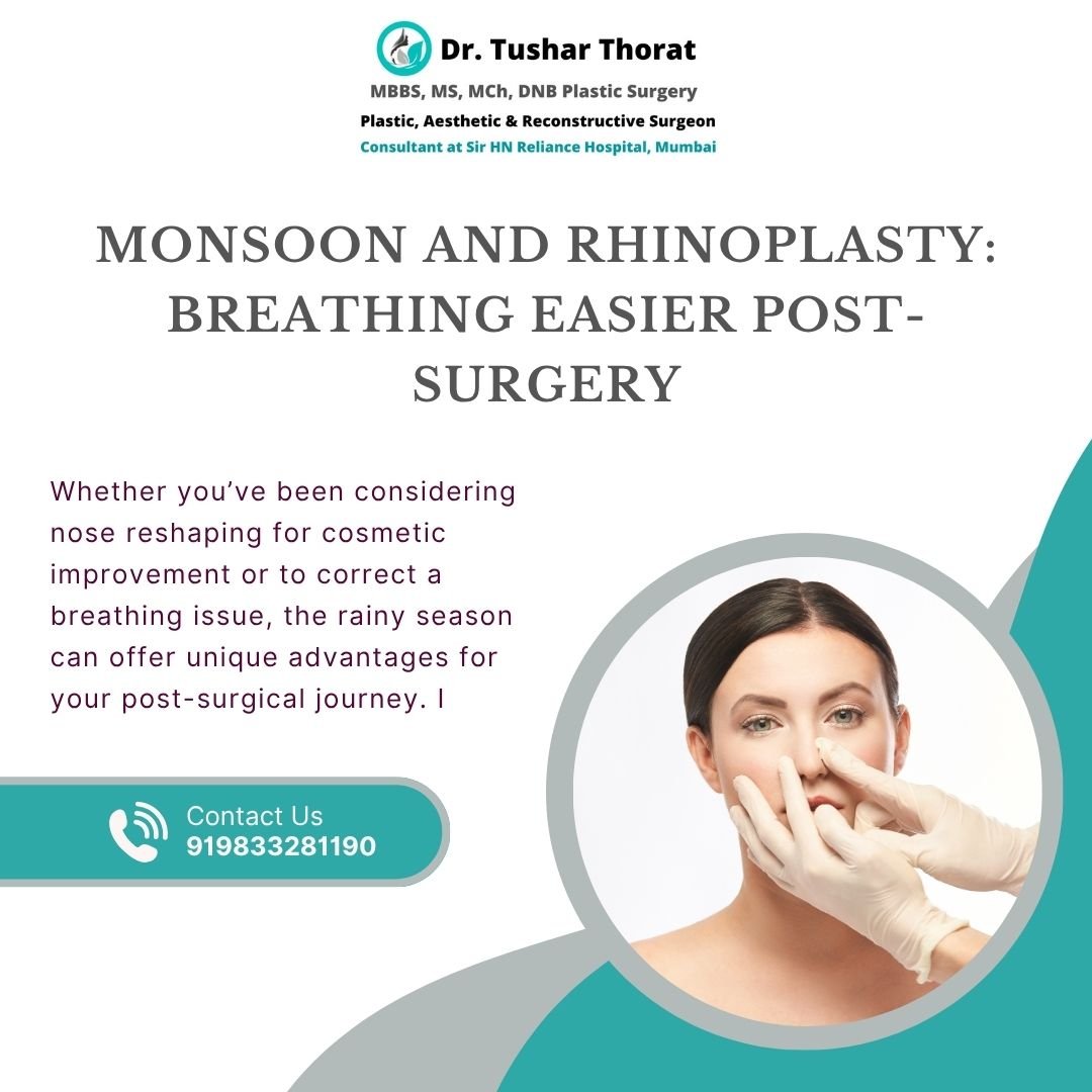 Monsoon and rhinoplasty