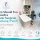 Plastic surgeon lalbag parel